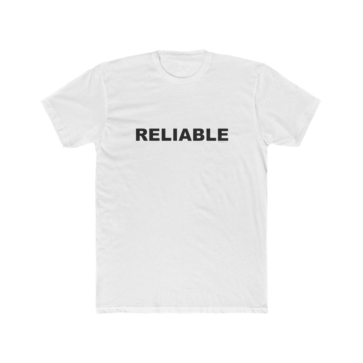 RELIABLE: Unisex Cotton Crew Tee