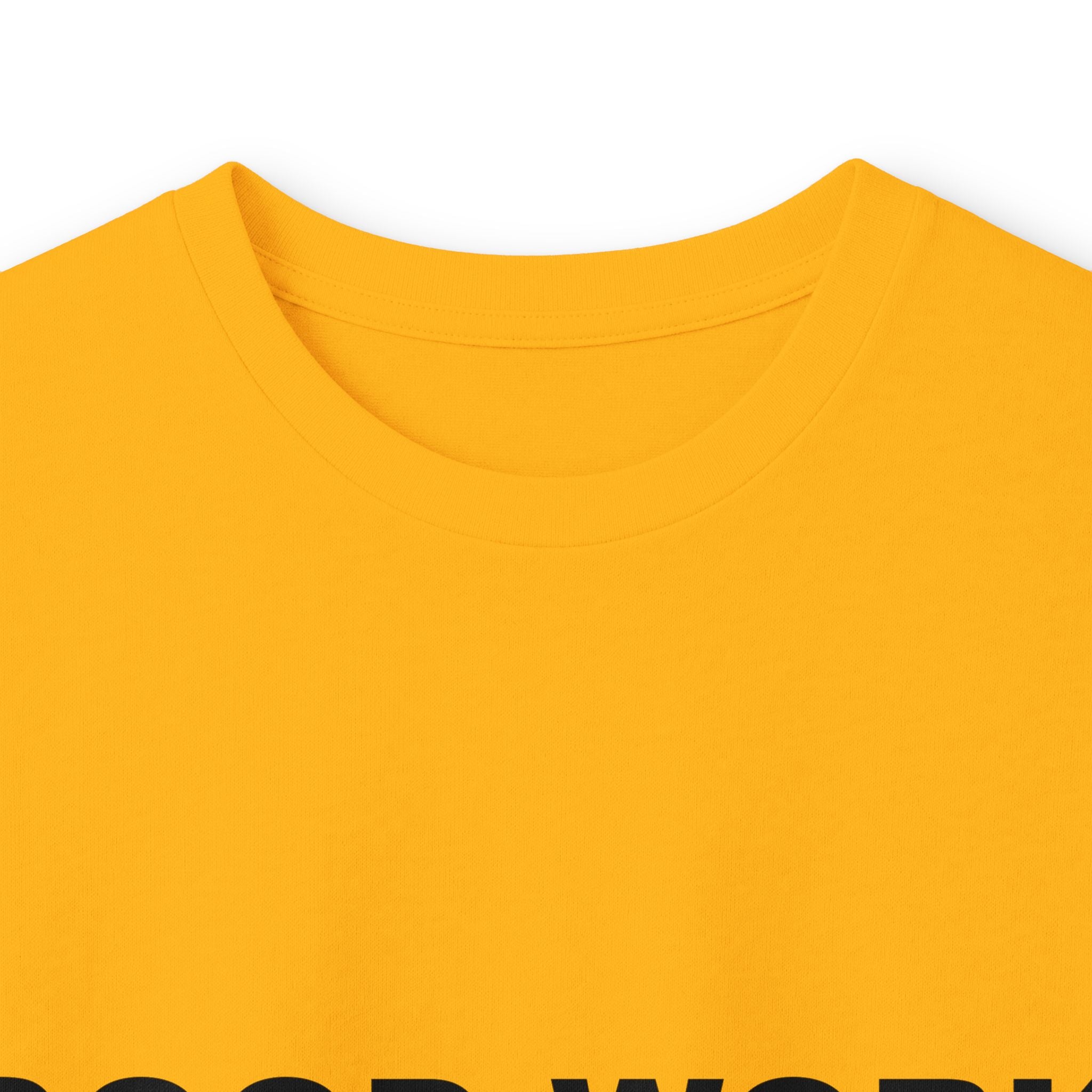 GOOD WORK: Unisex Ultra Cotton Long Sleeve Tee