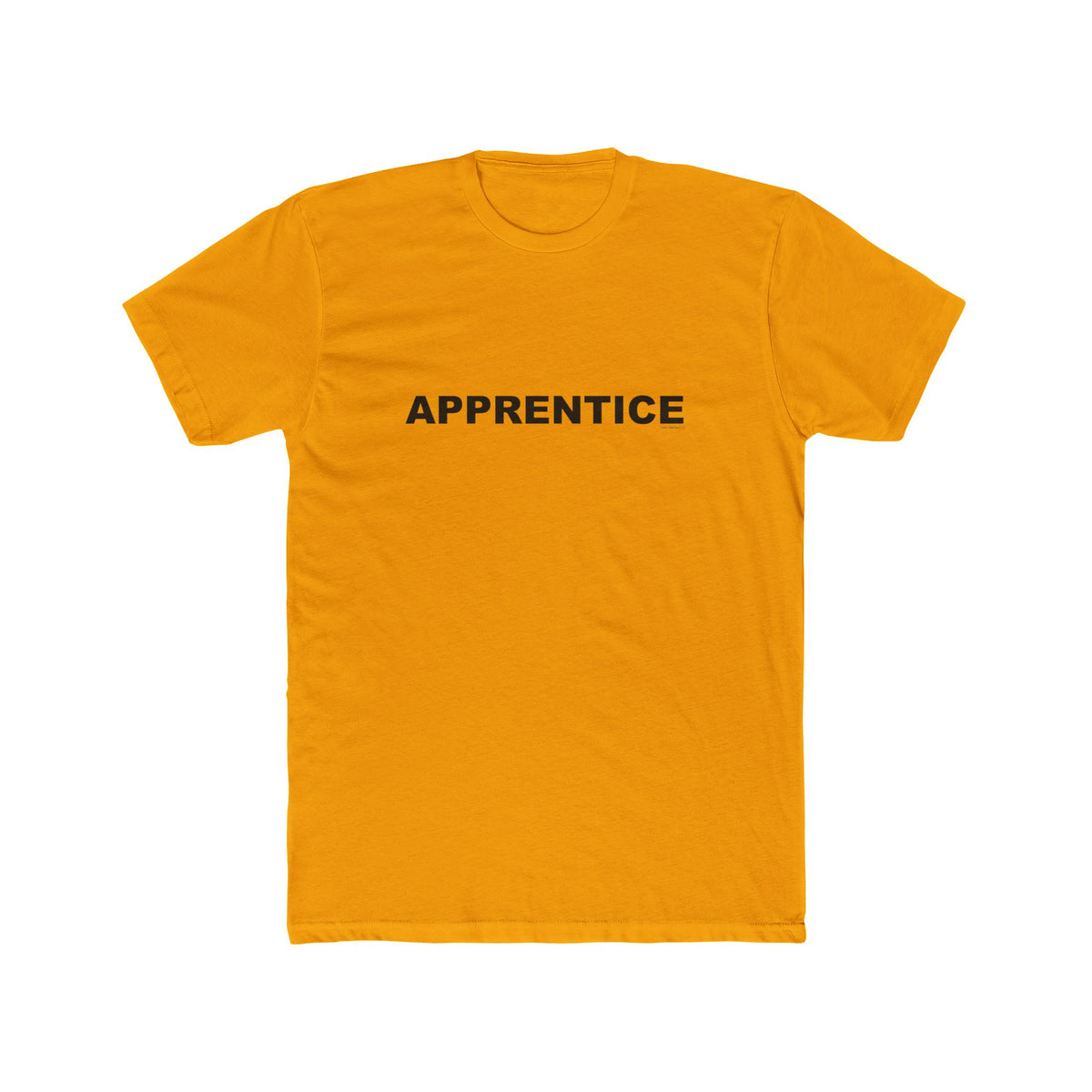 APPRENTICE: Unisex Cotton Crew Tee