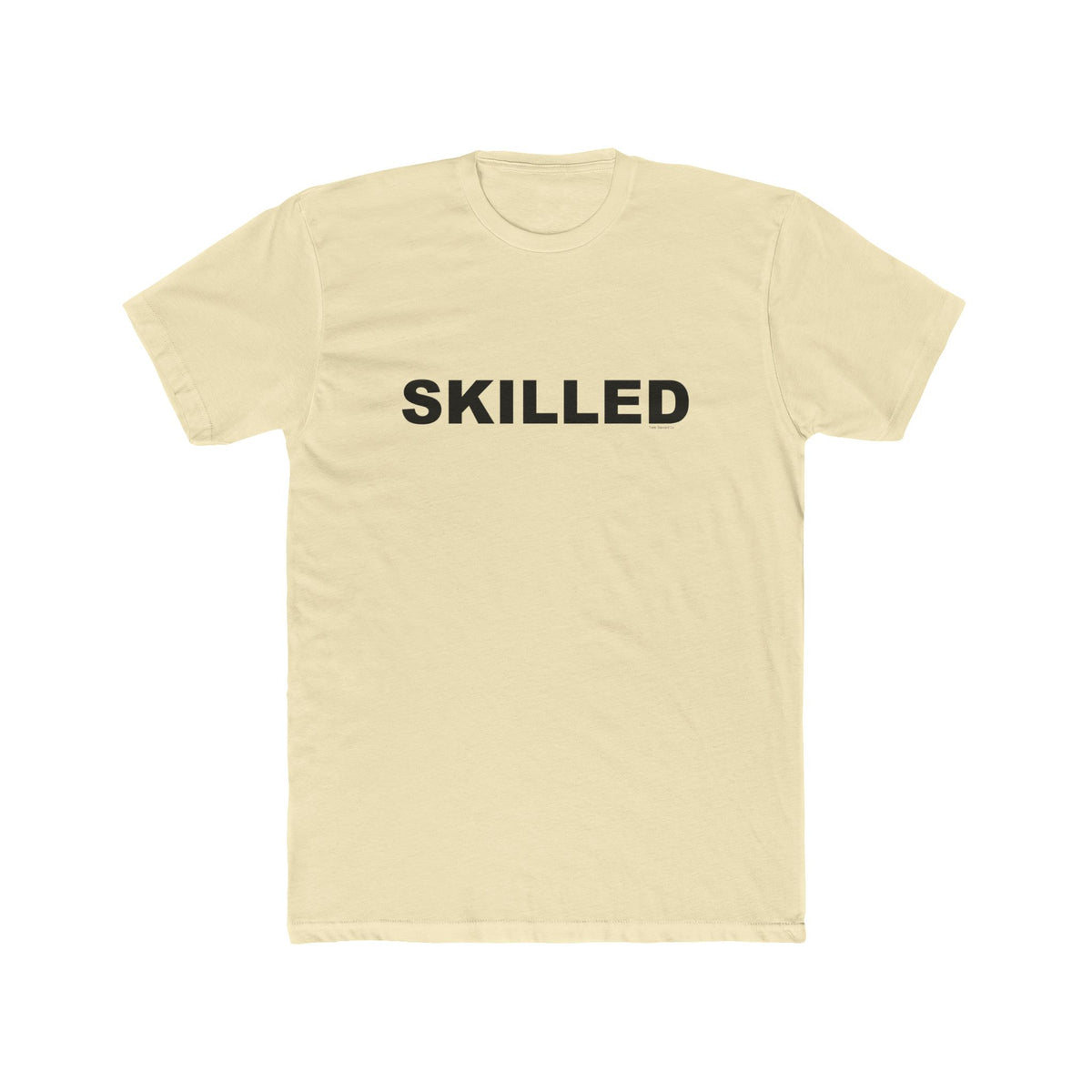 SKILLED: Unisex Cotton Crew Tee