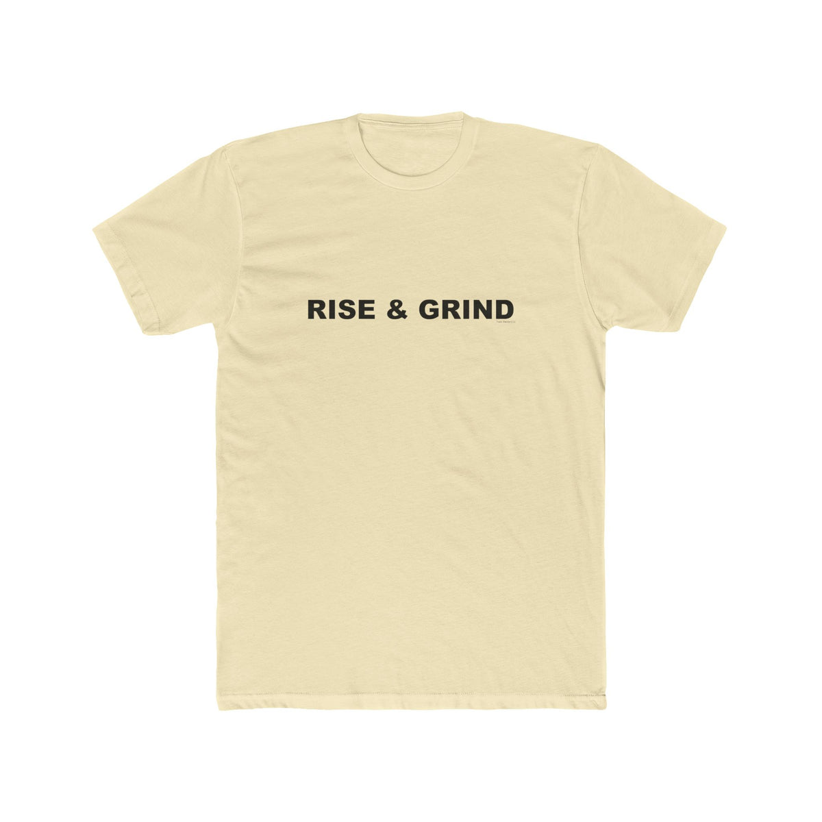 RISE & GRIND: Unisex Cotton Crew Tee