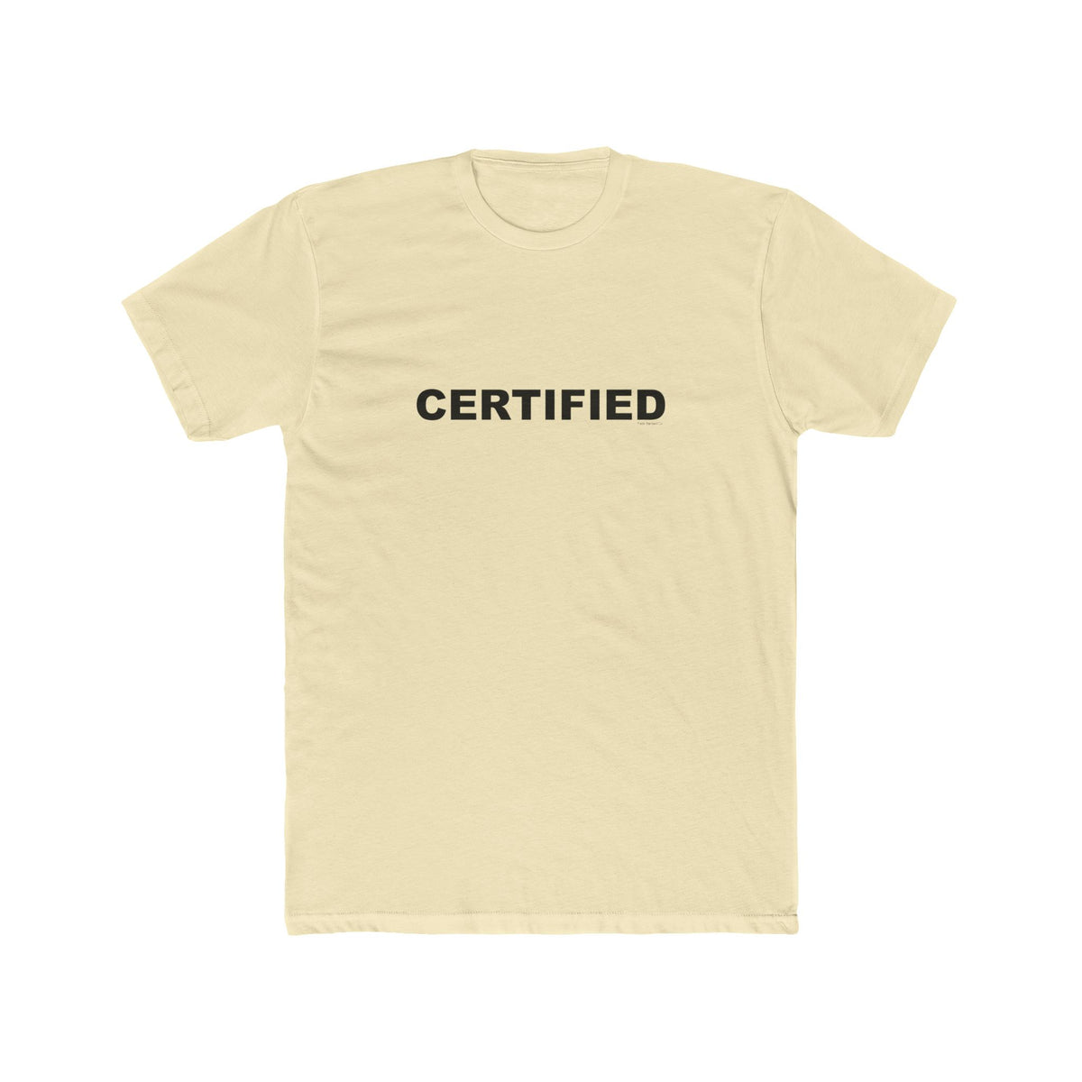 CERTIFIED: Unisex Cotton Crew Tee