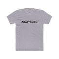 CRAFTSMAN: Unisex Cotton Crew Tee