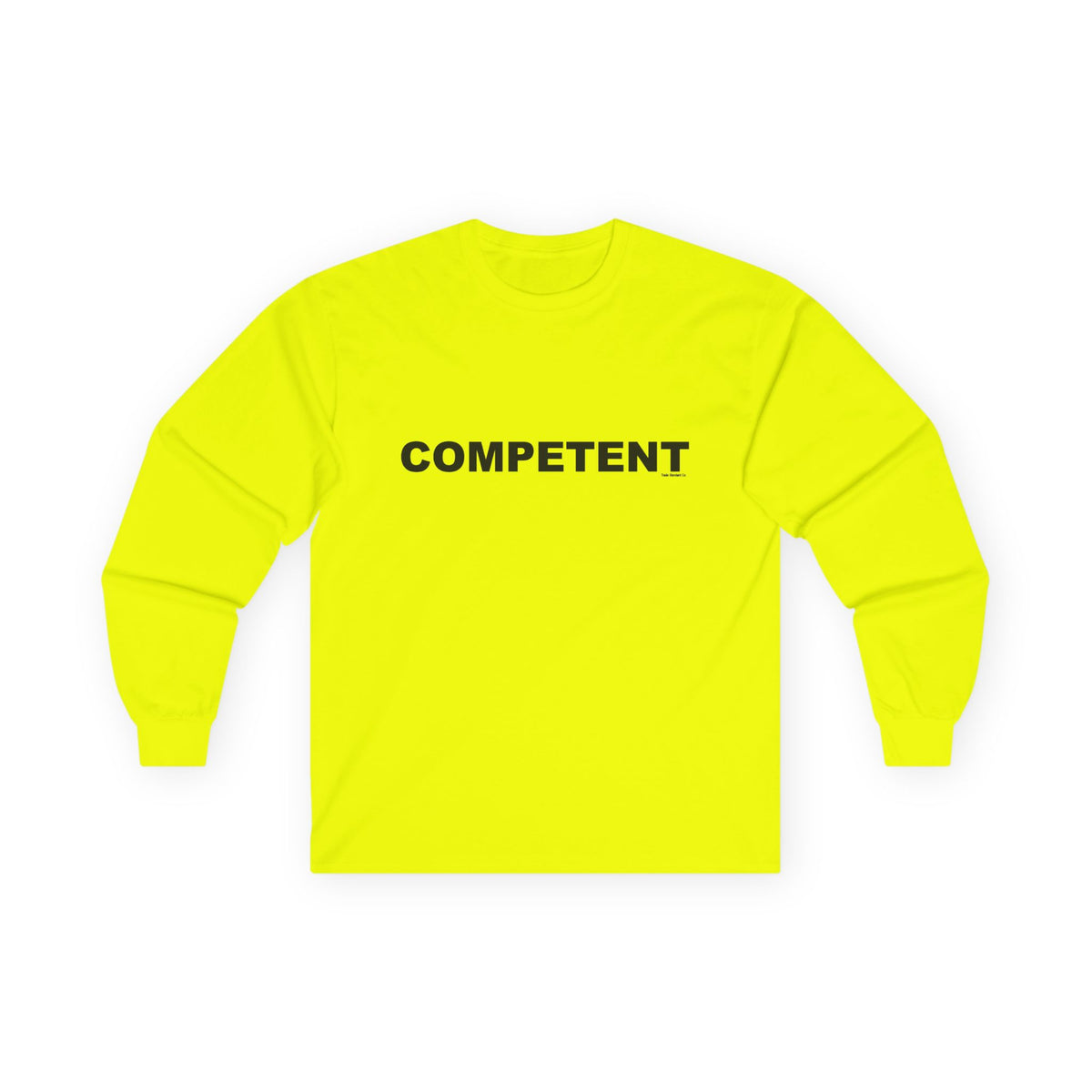 COMPETENT: Unisex Ultra Cotton Long Sleeve Tee