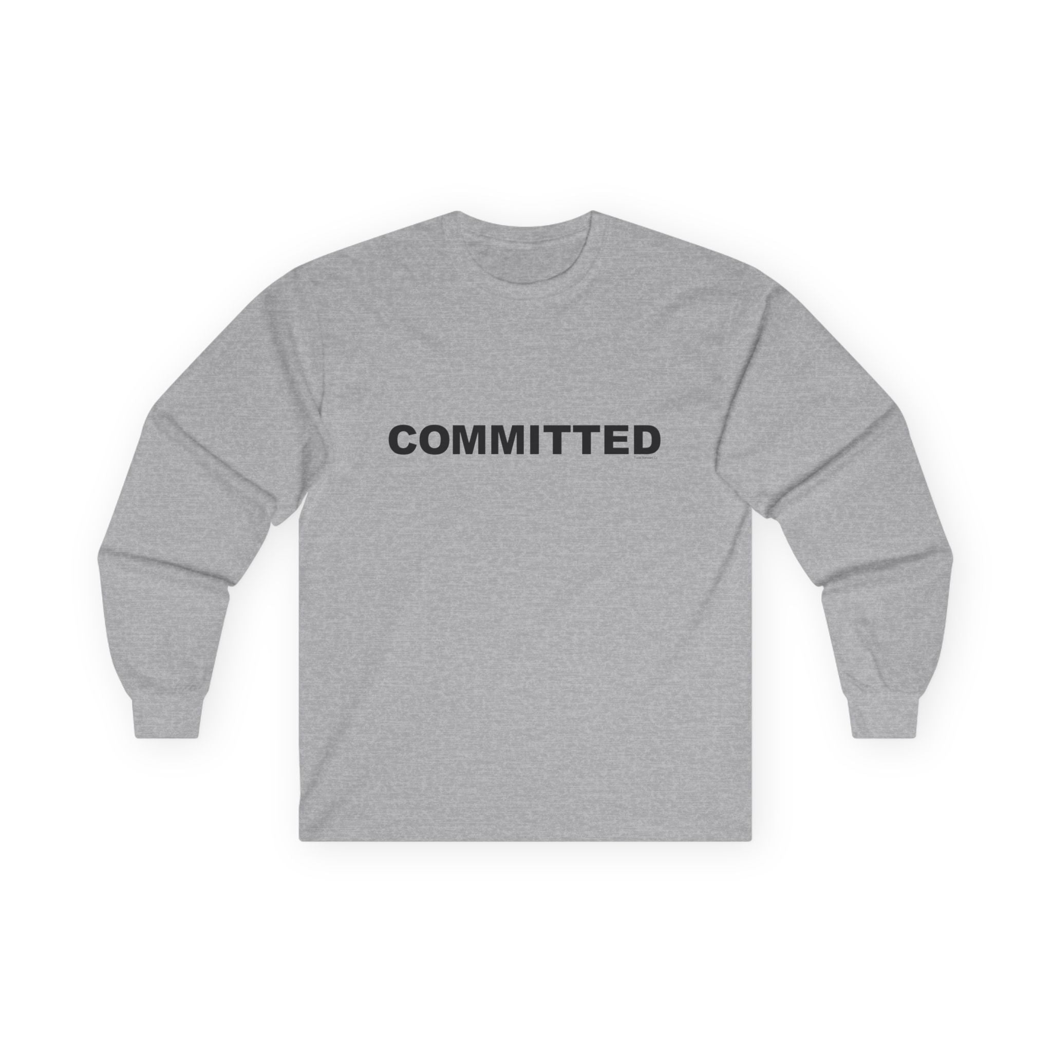 Copy of COMMITTED: Unisex Ultra Cotton Long Sleeve Tee
