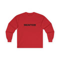 MENTOR: Unisex Ultra Cotton Long Sleeve Tee