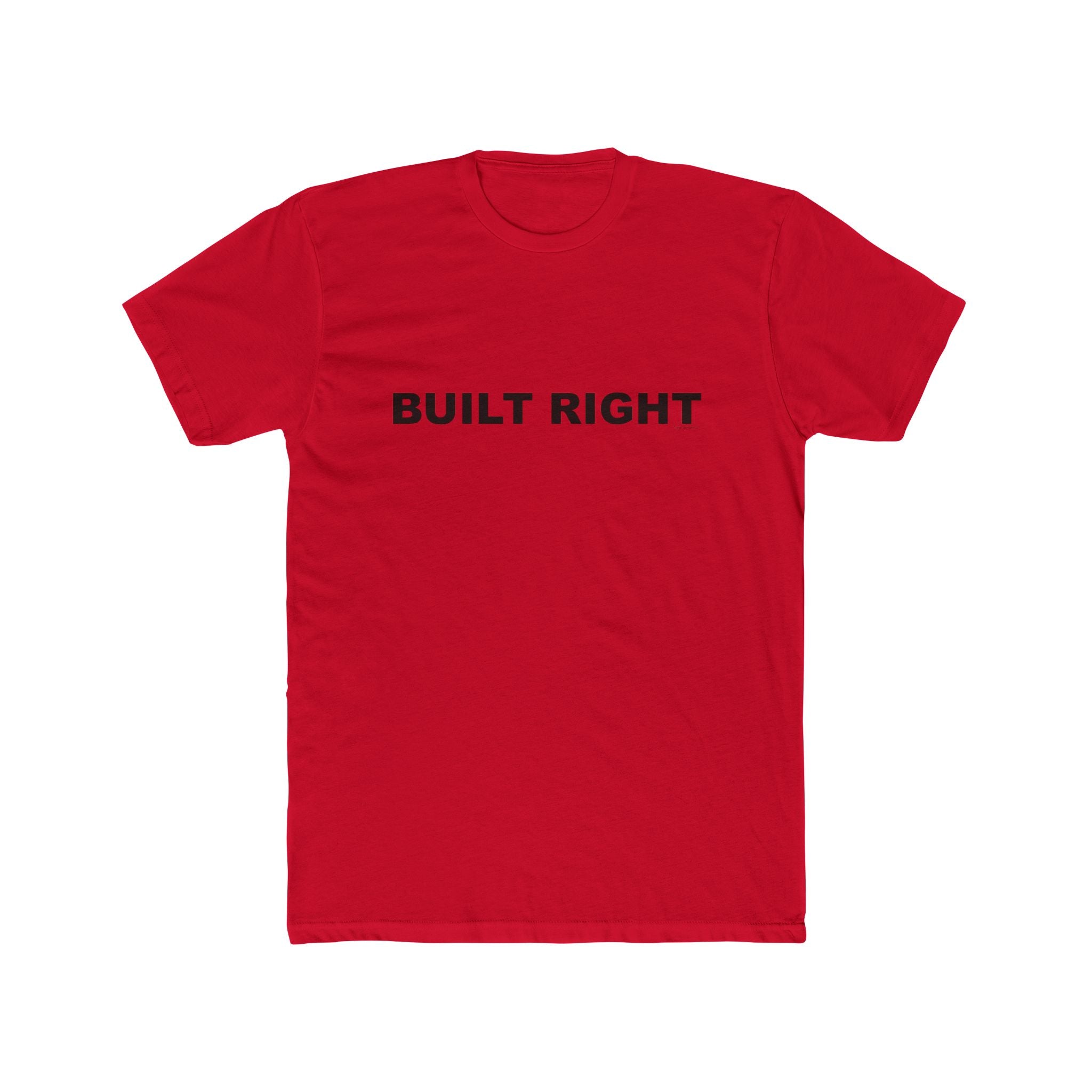 BUILT RIGHT: Unisex Cotton Crew Tee