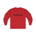 CONNECTED: Unisex Ultra Cotton Long Sleeve Tee