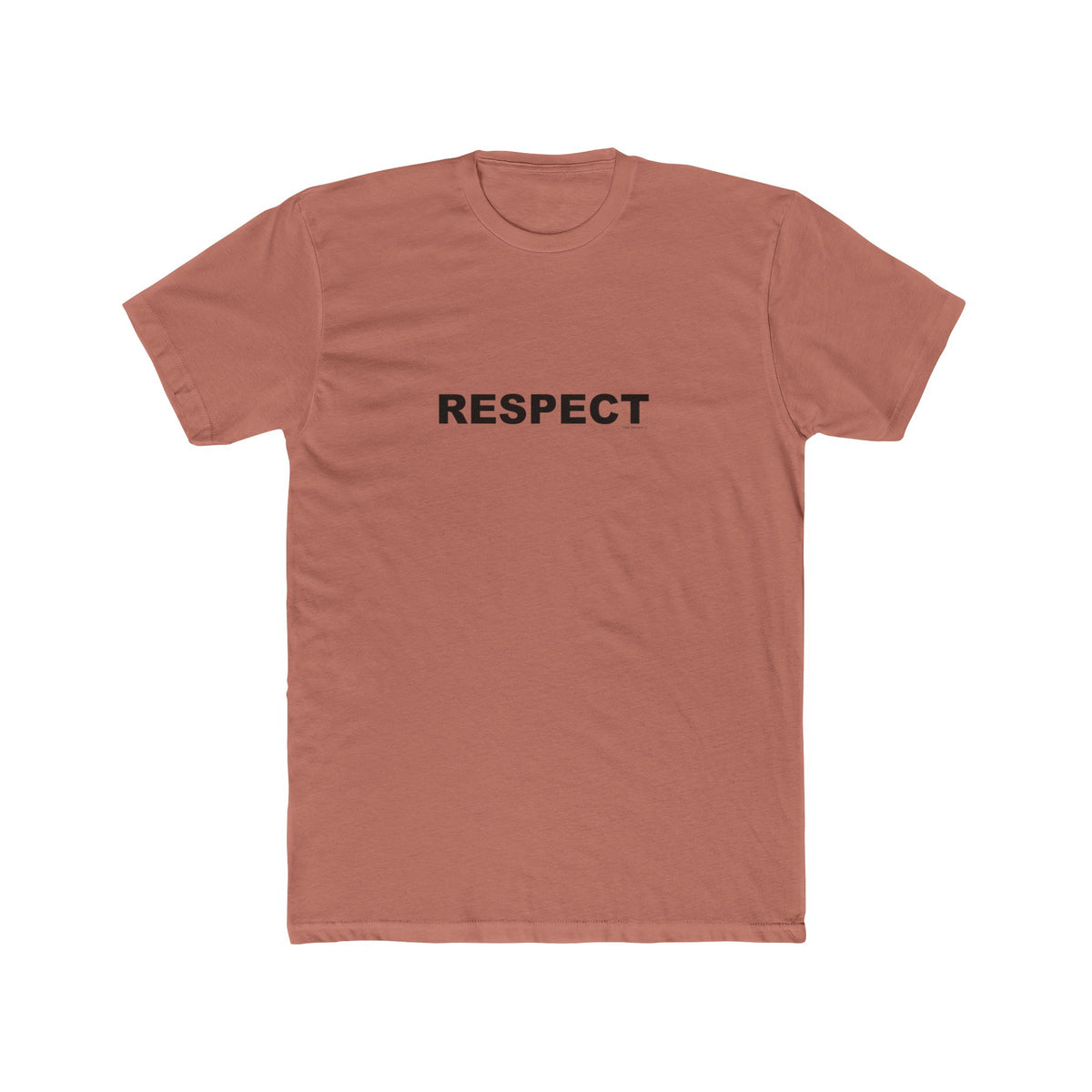 RESPECT: Unisex Cotton Crew Tee