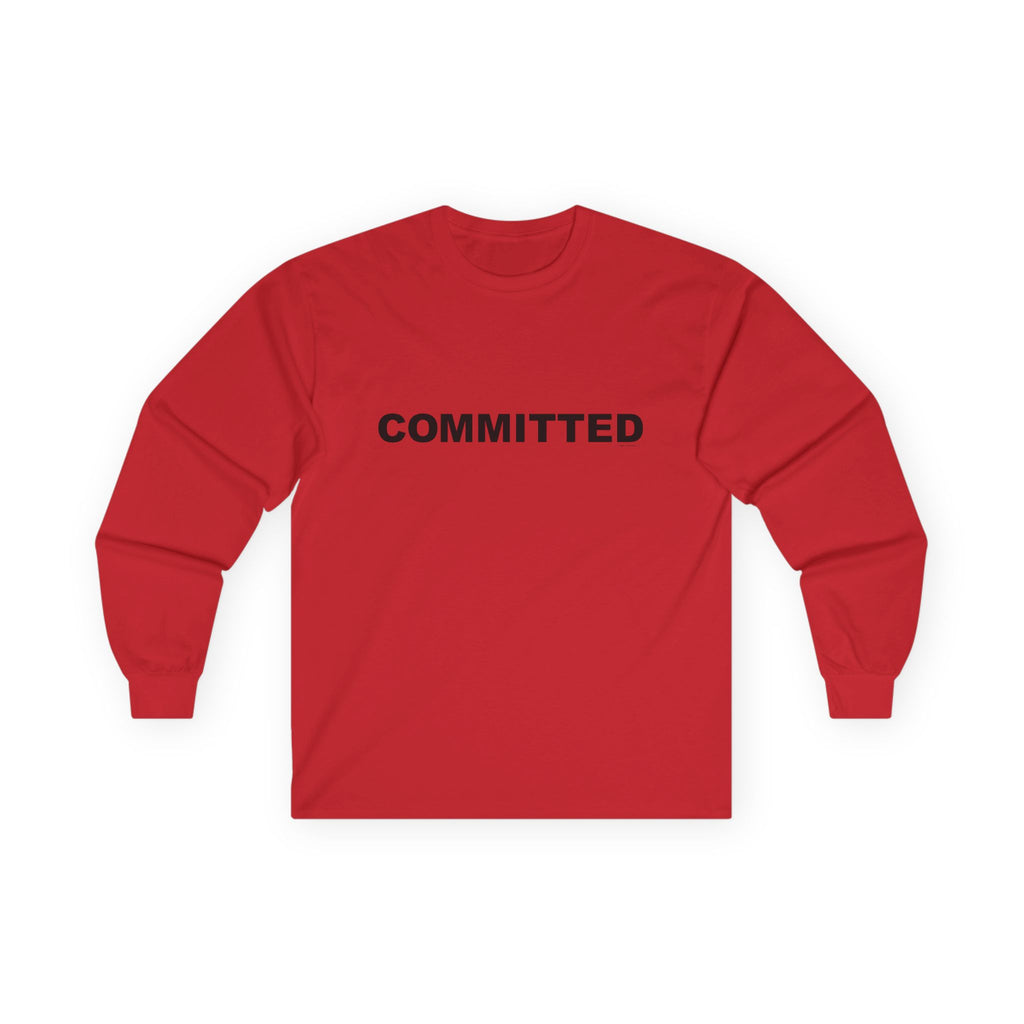 Copy of COMMITTED: Unisex Ultra Cotton Long Sleeve Tee