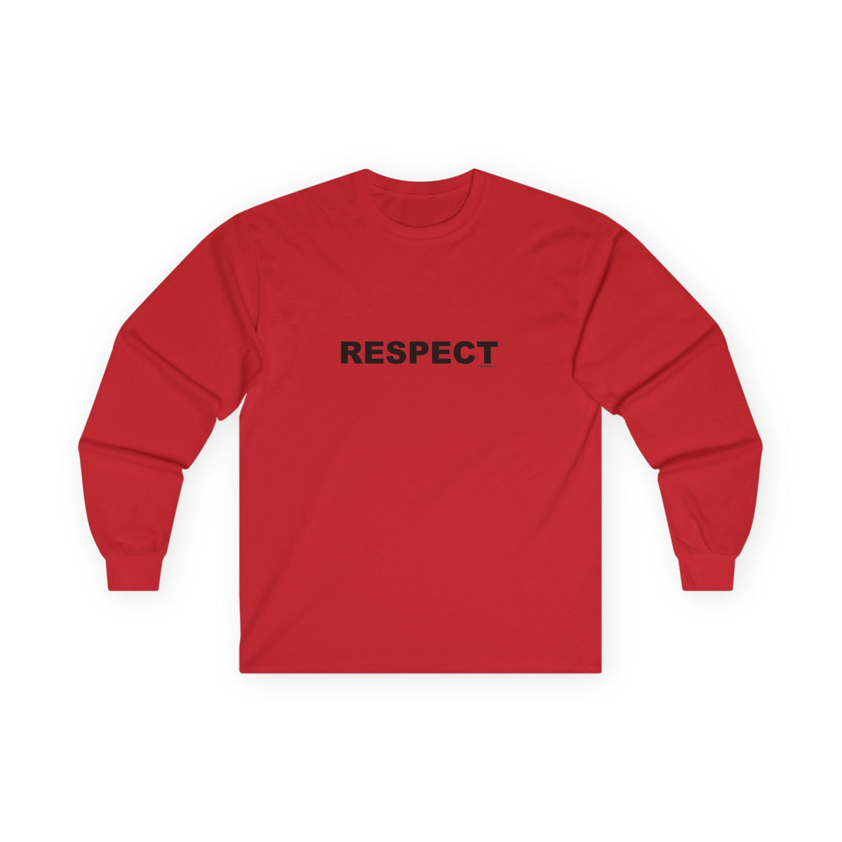 RESPECT: Unisex Ultra Cotton Long Sleeve Tee