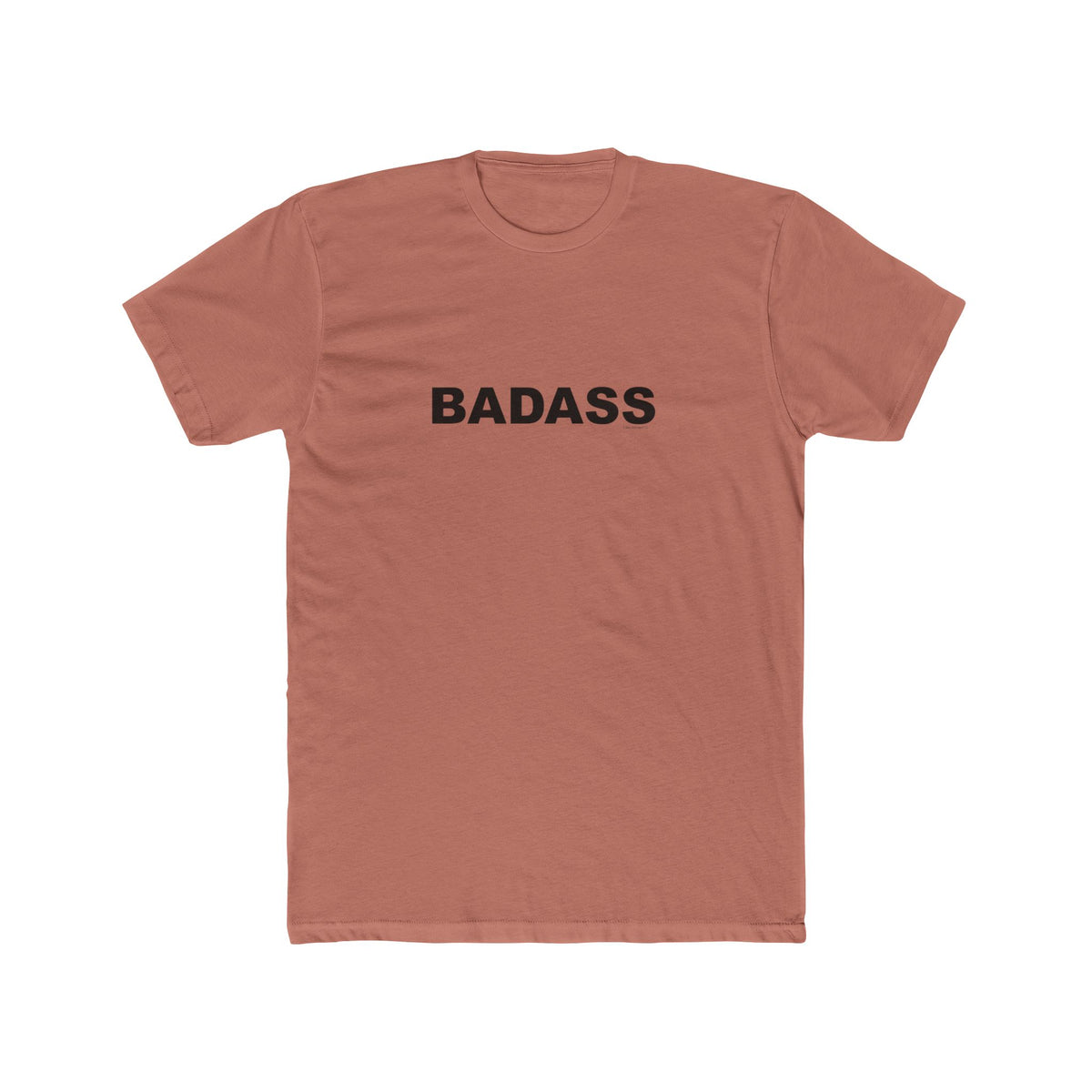 BADASS: Unisex Cotton Crew Tee
