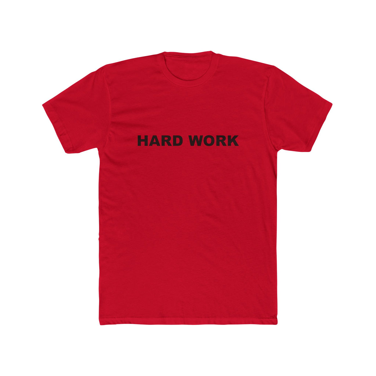 HARD WORK: Unisex Cotton Crew Tee