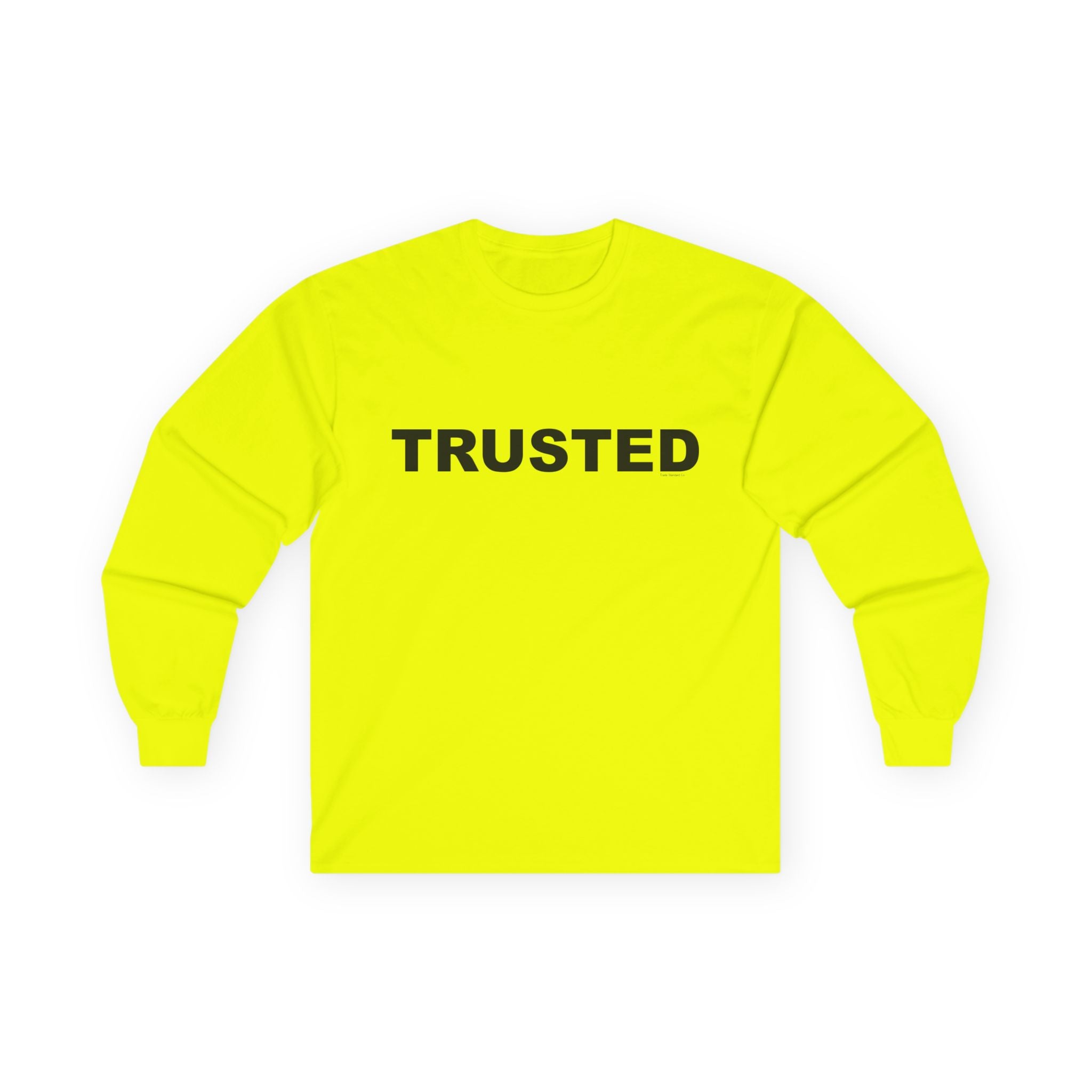 TRUSTED: Unisex Ultra Cotton Long Sleeve Tee