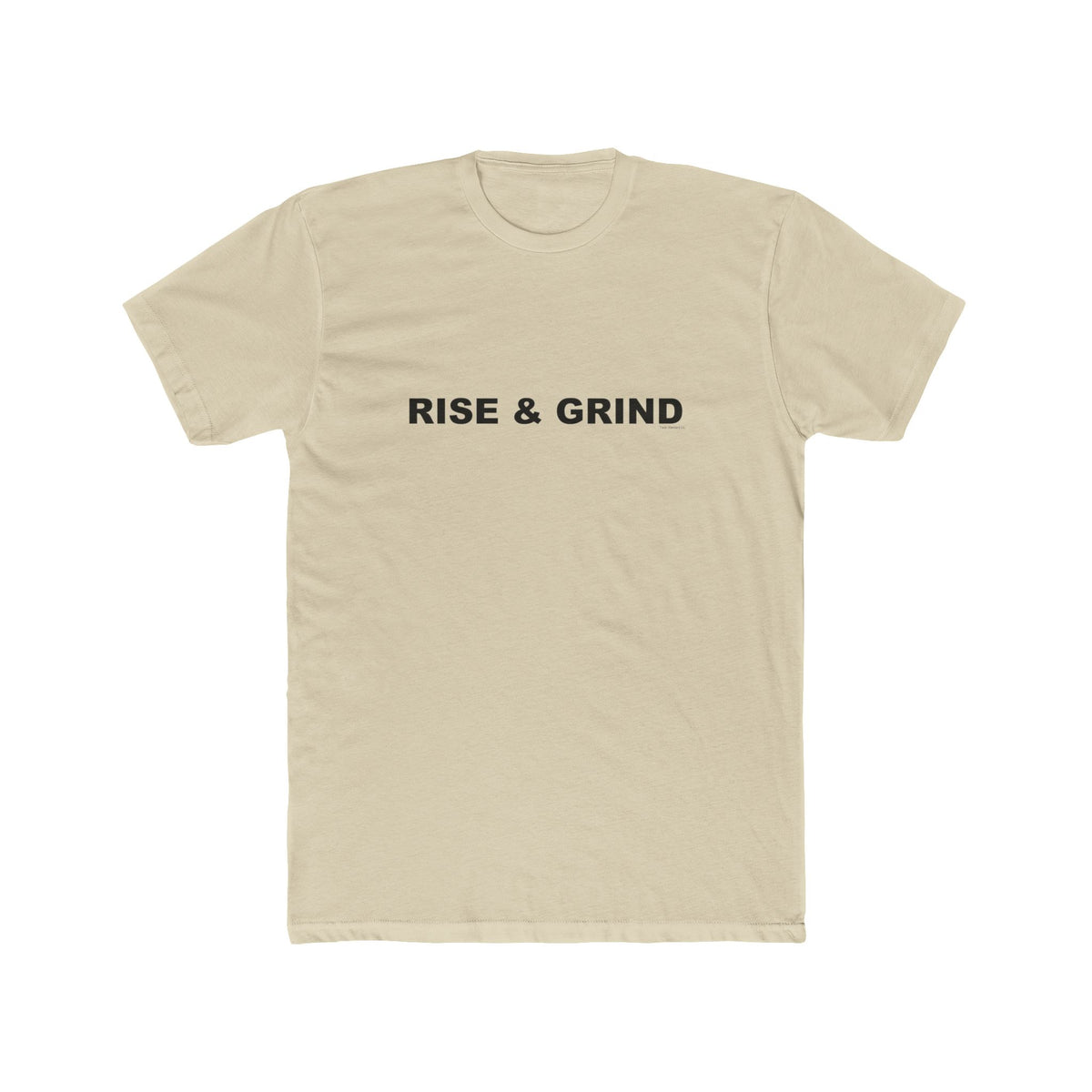 RISE & GRIND: Unisex Cotton Crew Tee