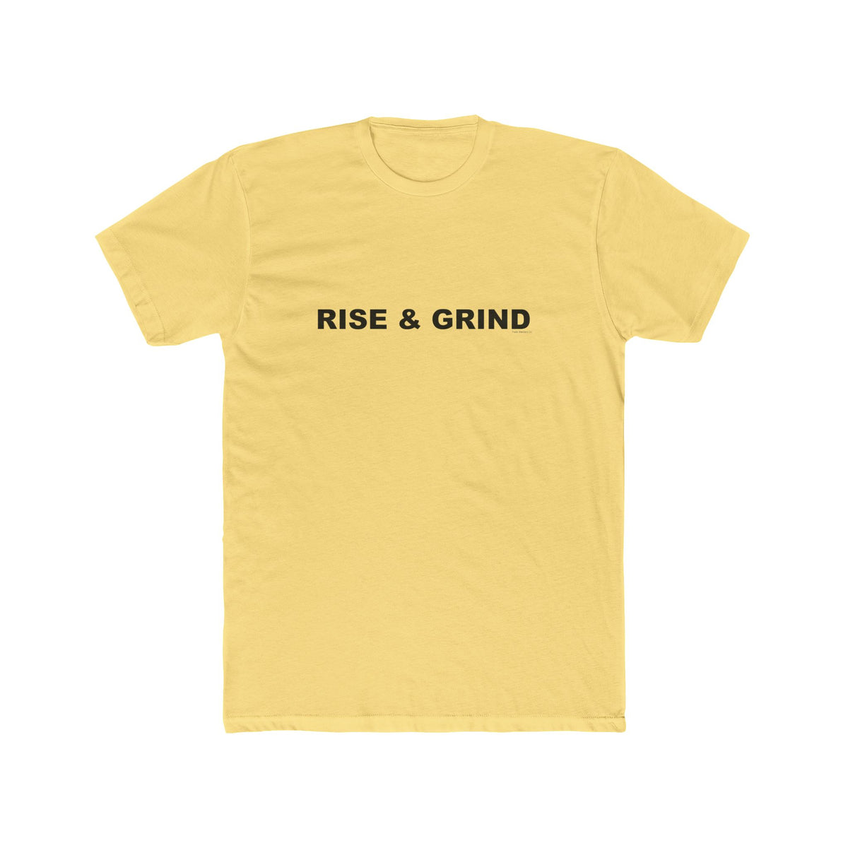 RISE & GRIND: Unisex Cotton Crew Tee
