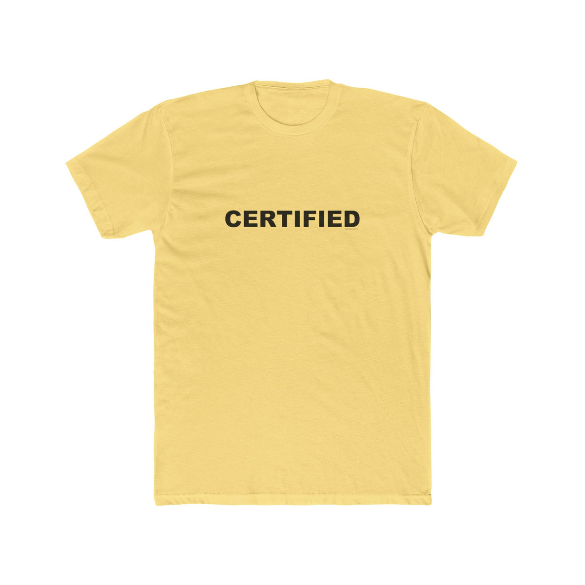 CERTIFIED: Unisex Cotton Crew Tee