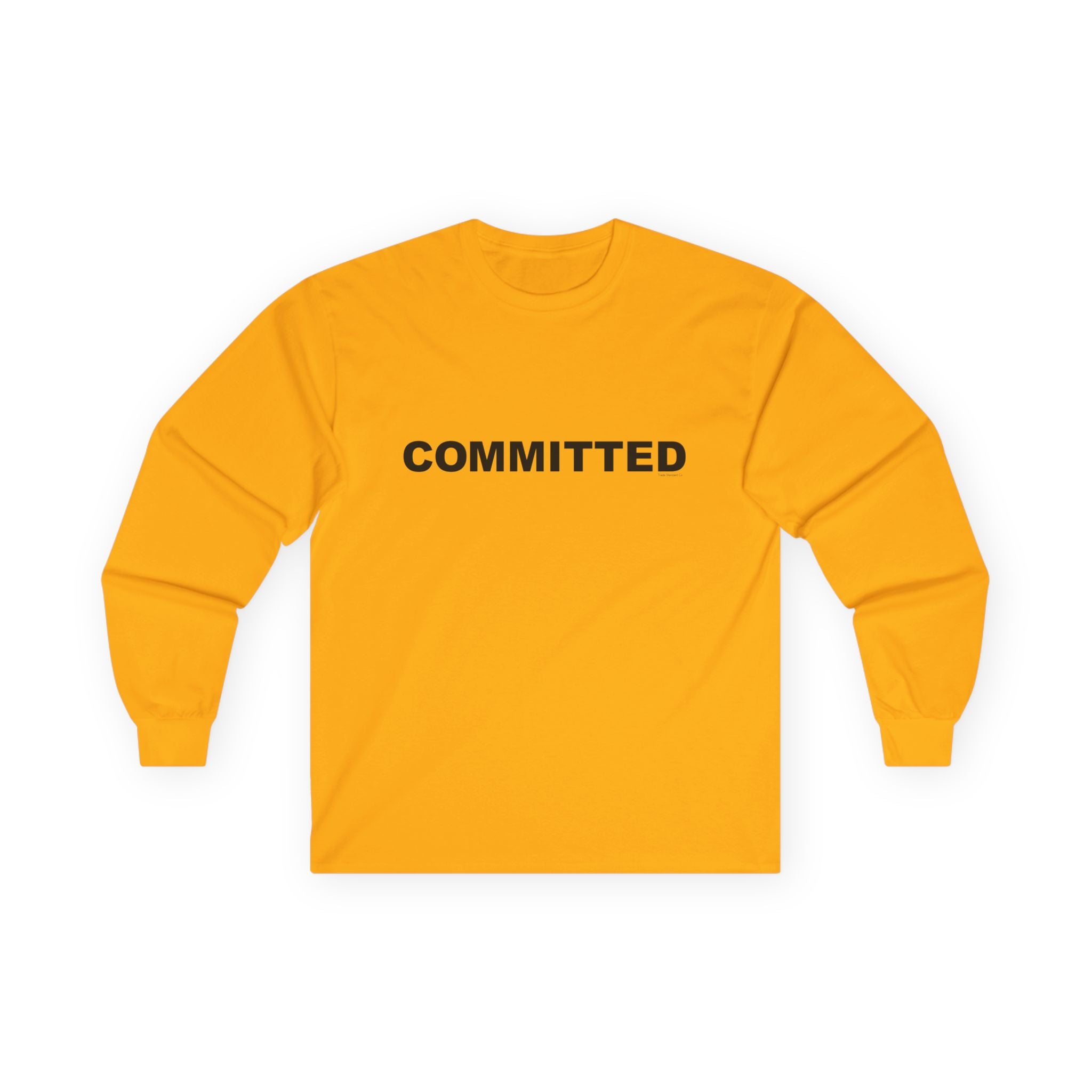 Copy of COMMITTED: Unisex Ultra Cotton Long Sleeve Tee