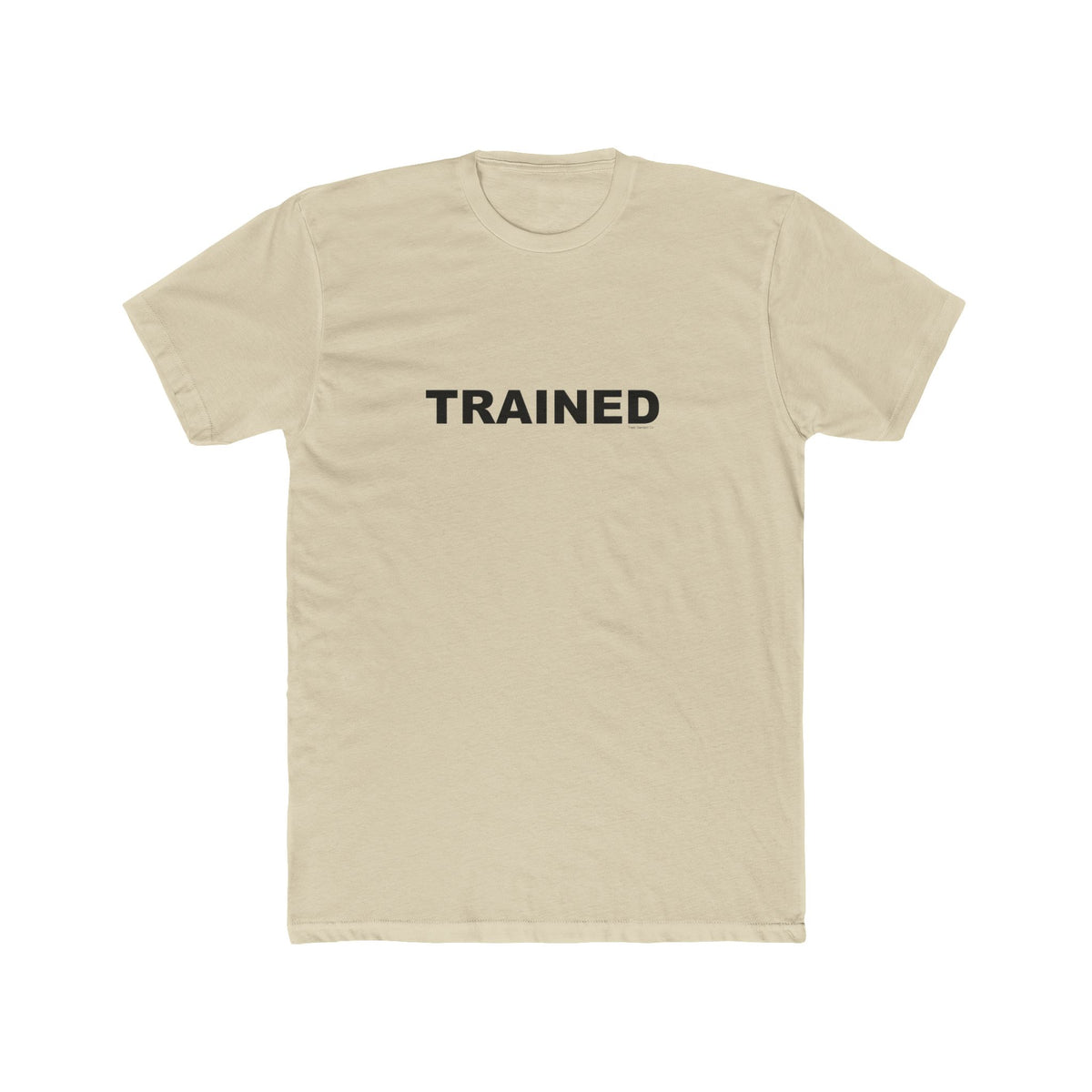 TRAINED: Unisex Cotton Crew Tee