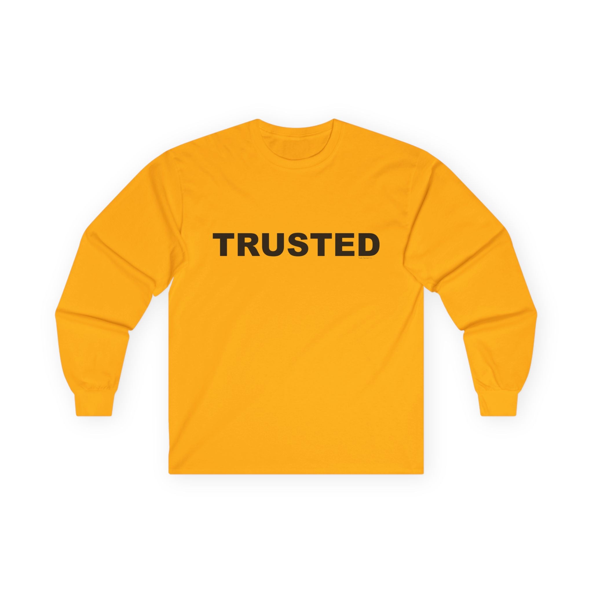 TRUSTED: Unisex Ultra Cotton Long Sleeve Tee