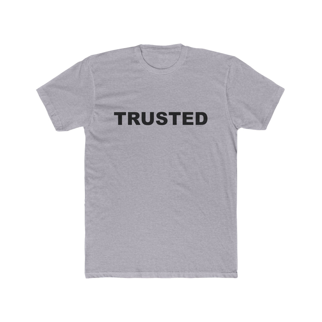 TRUSTED: Unisex Cotton Crew Tee