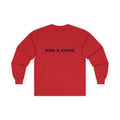 RISE & GRIND: Unisex Ultra Cotton Long Sleeve Tee