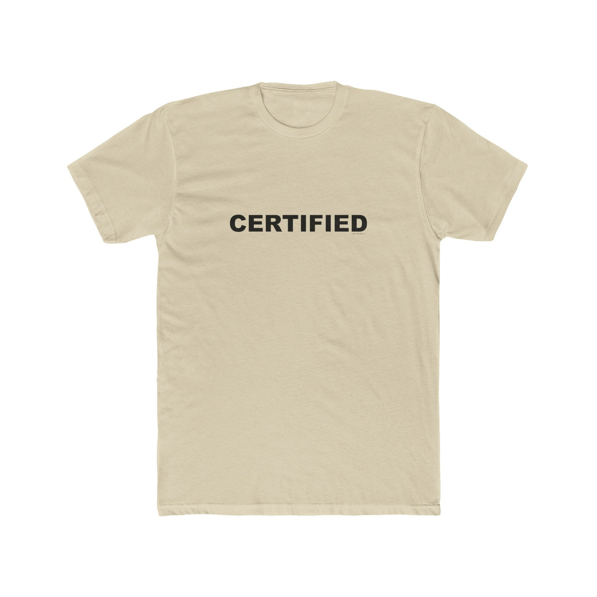 CERTIFIED: Unisex Cotton Crew Tee