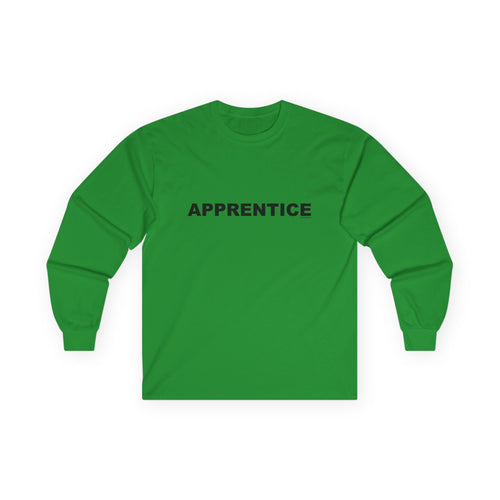 APPRENTICE: Unisex Ultra Cotton Long Sleeve Tee