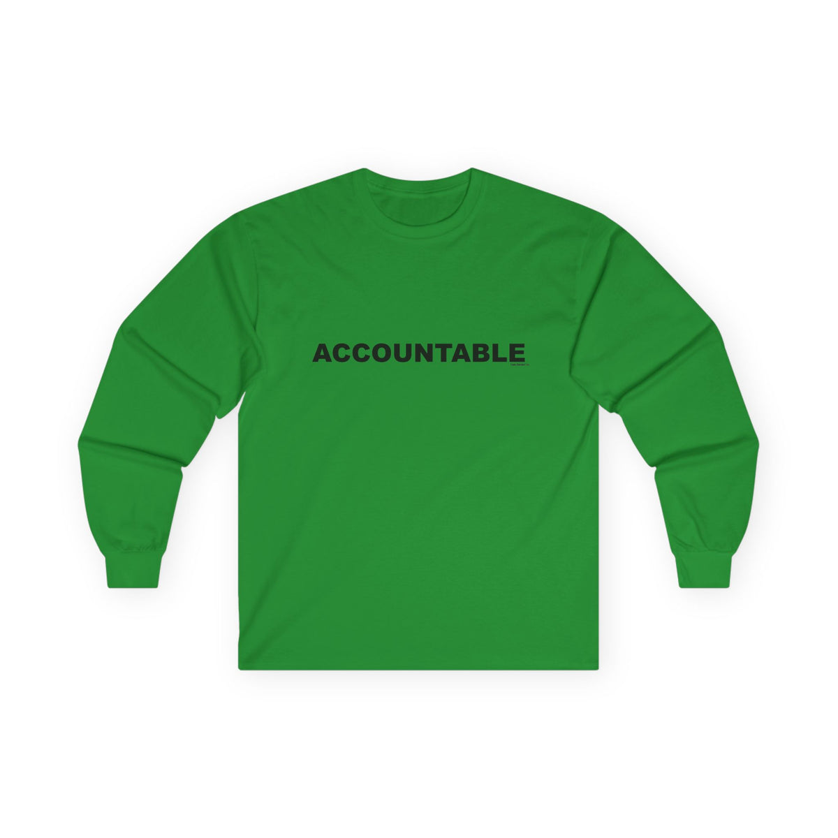 ACCOUNTABLE: Unisex Ultra Cotton Long Sleeve Tee