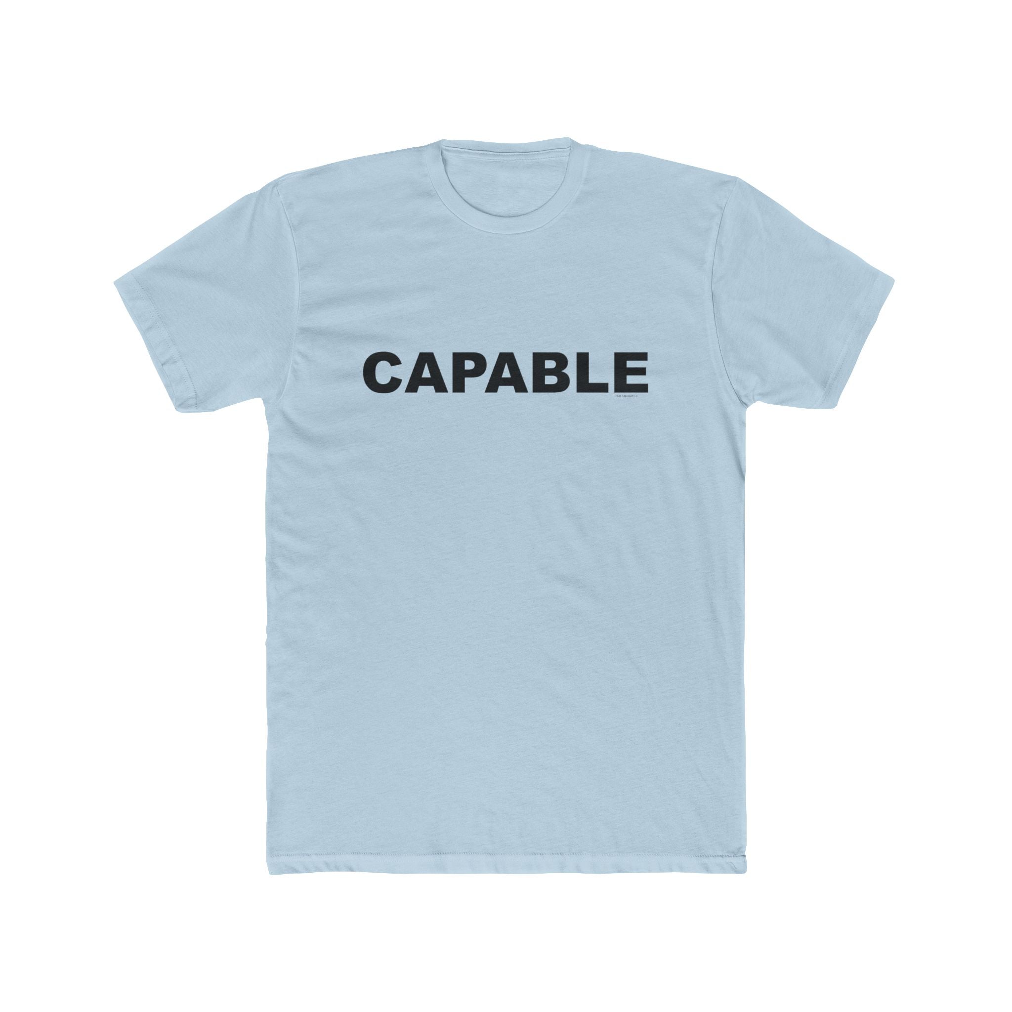 CAPABLE: Unisex Cotton Crew Tee
