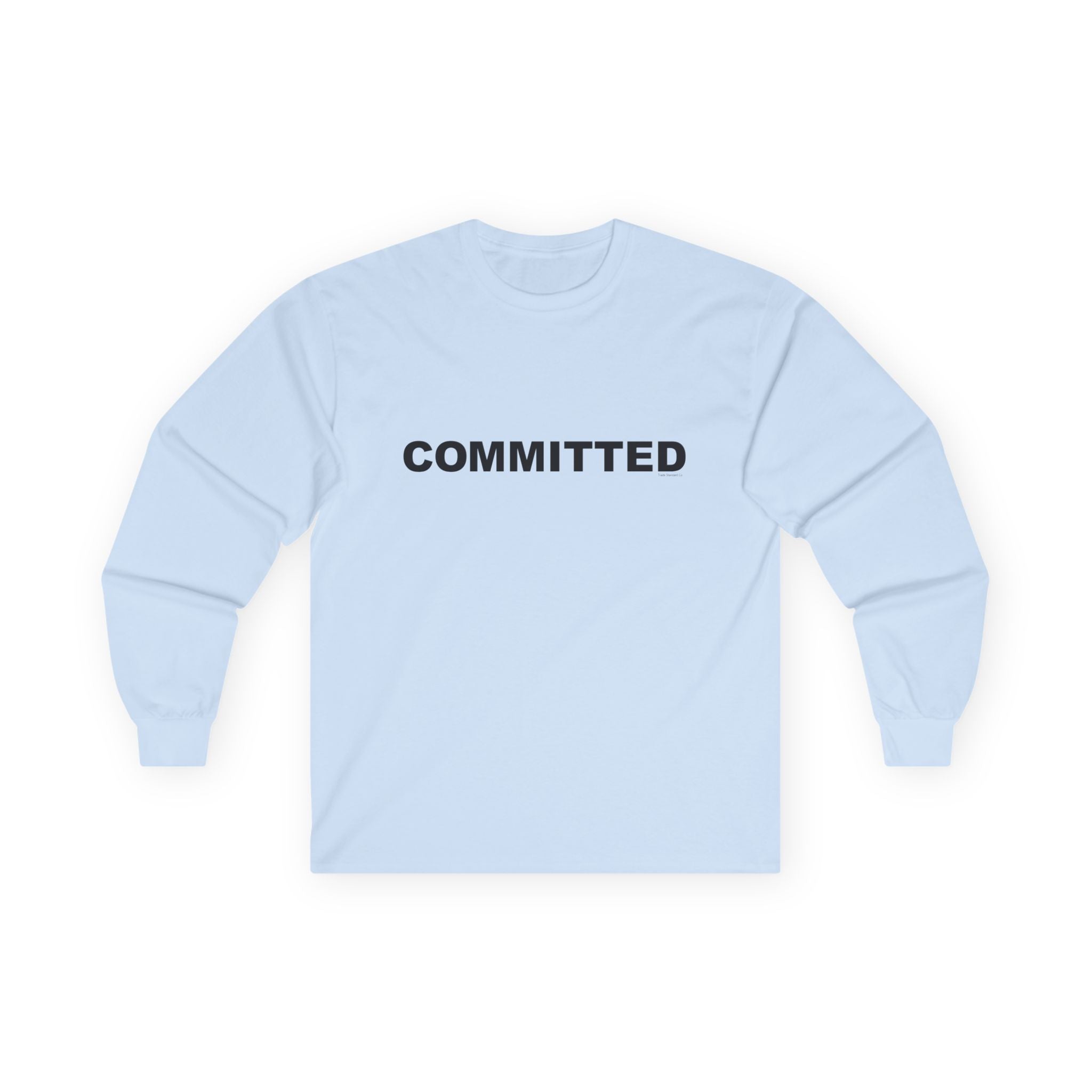 Copy of COMMITTED: Unisex Ultra Cotton Long Sleeve Tee