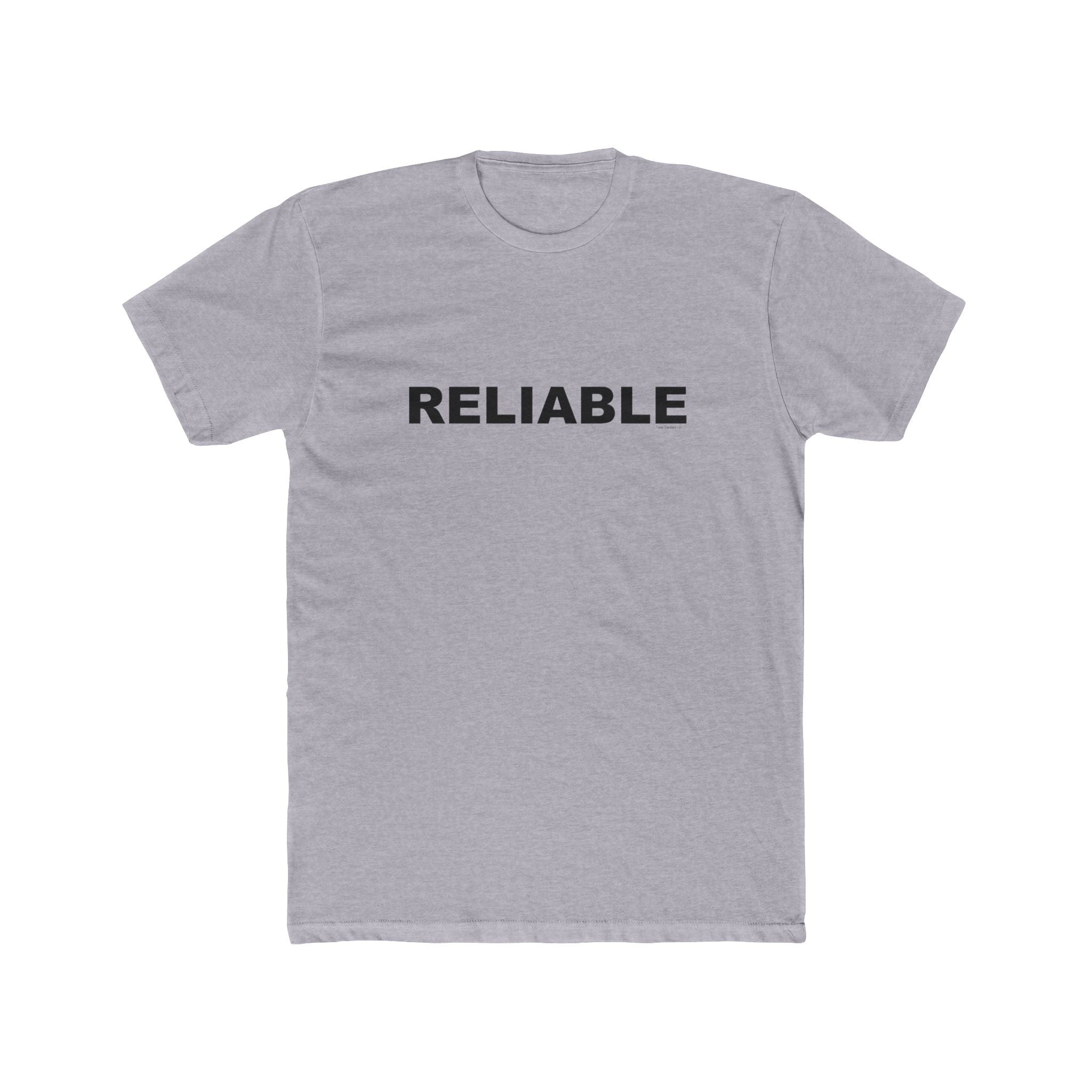 RELIABLE: Unisex Cotton Crew Tee