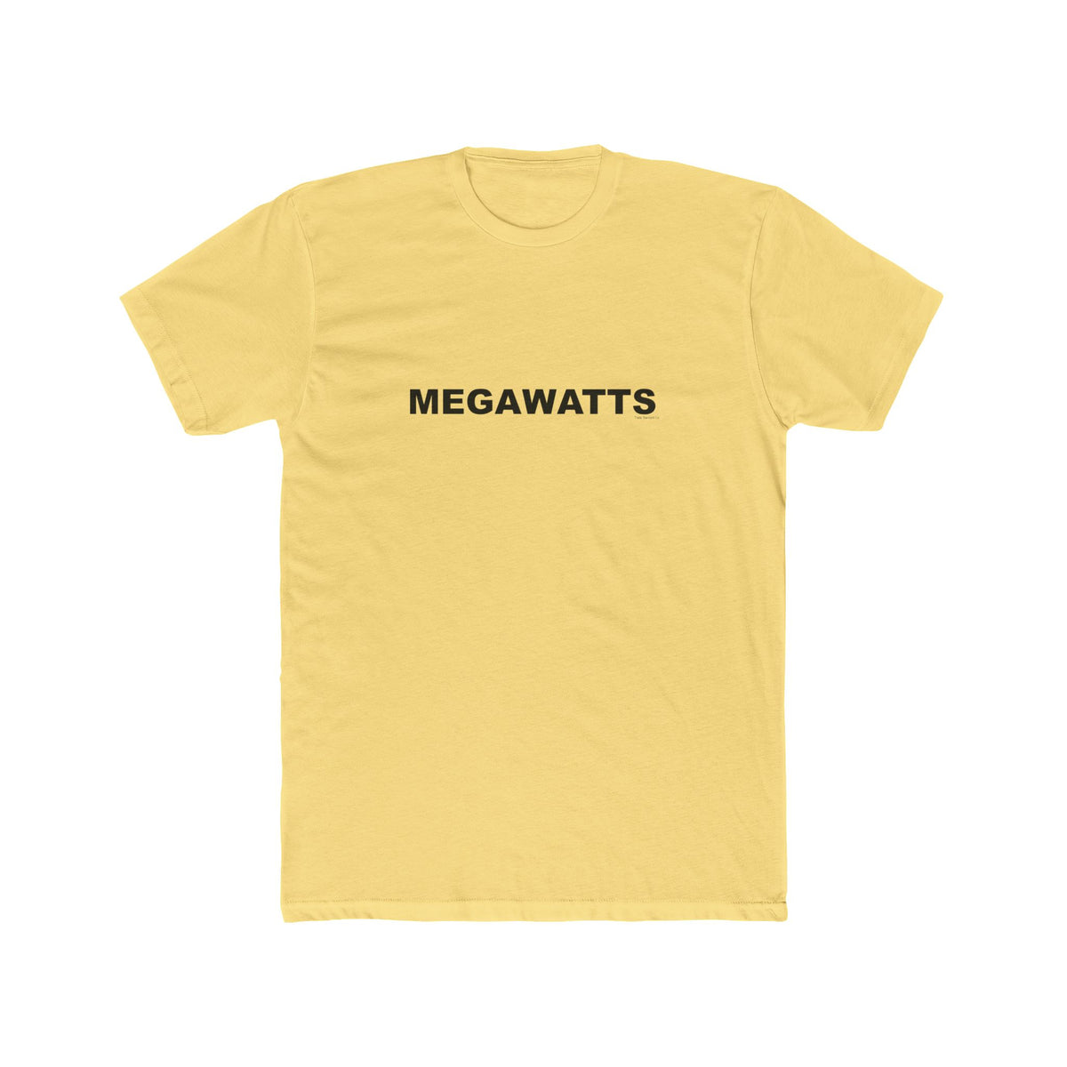 MEGAWATTS: Unisex Cotton Crew Tee