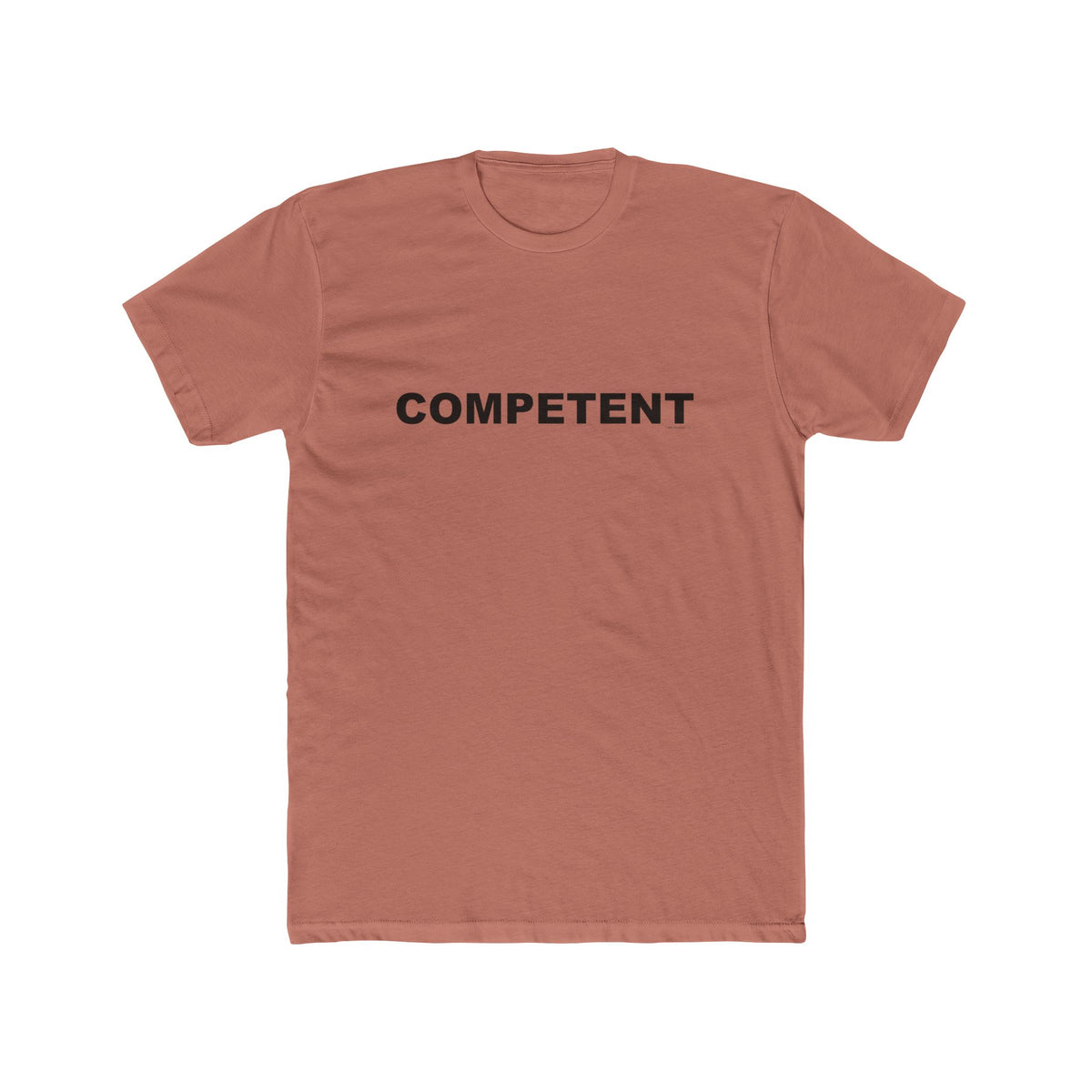 COMPETENT: Unisex Cotton Crew Tee