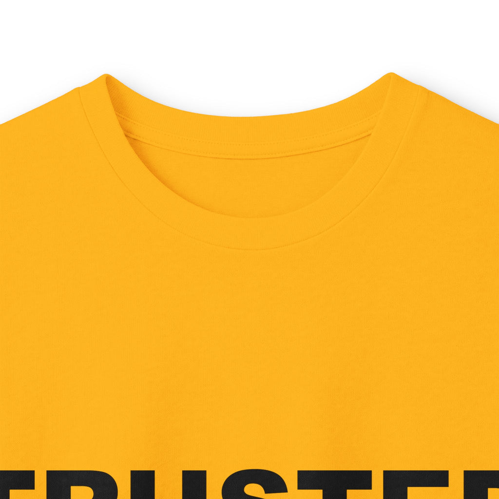 TRUSTED: Unisex Ultra Cotton Long Sleeve Tee