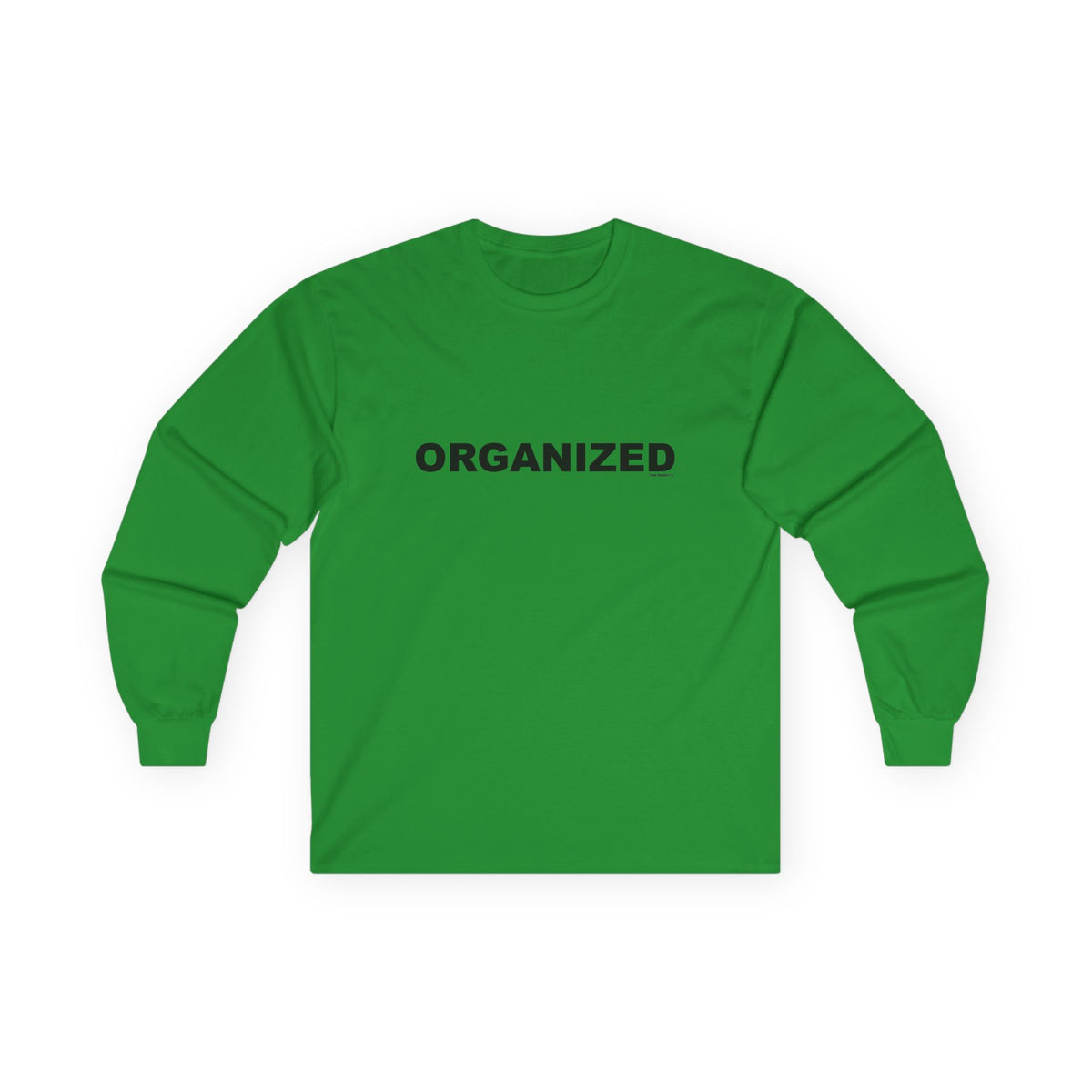 ORGANIZED: Unisex Ultra Cotton Long Sleeve Tee