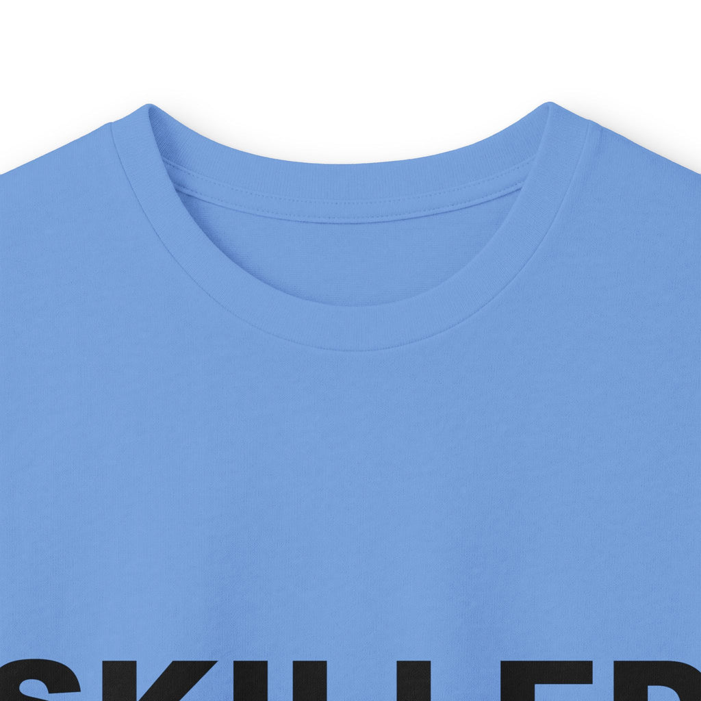 SKILLED: Unisex Ultra Cotton Long Sleeve Tee