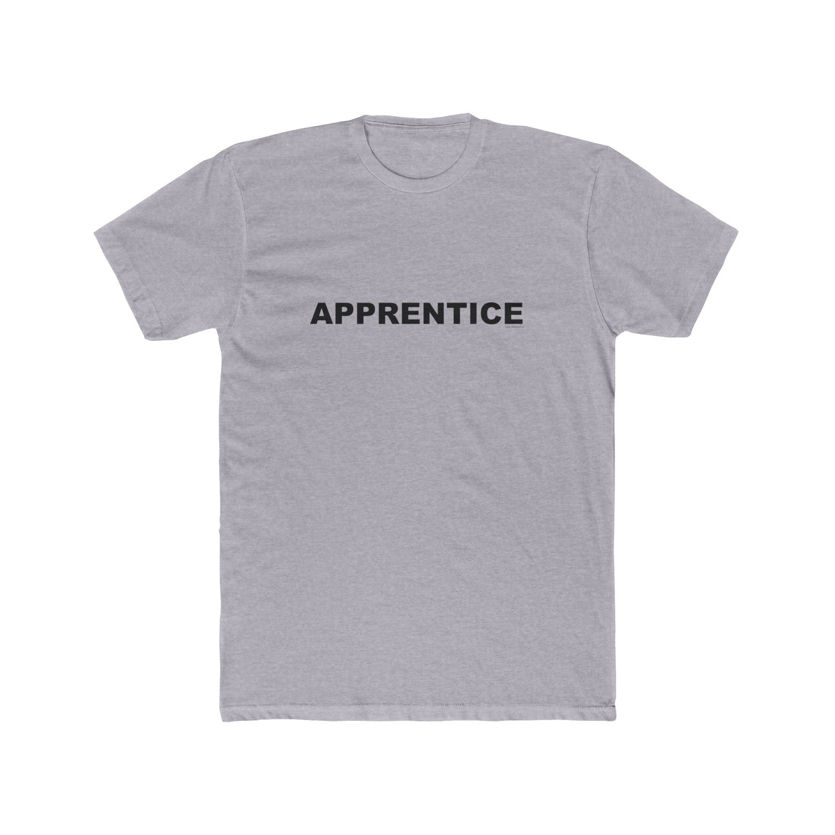 APPRENTICE: Unisex Cotton Crew Tee