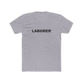 LABORER: Unisex Cotton Crew Tee